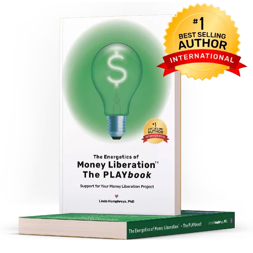 The Energetics of Money Liberation ~ The PLAYbook